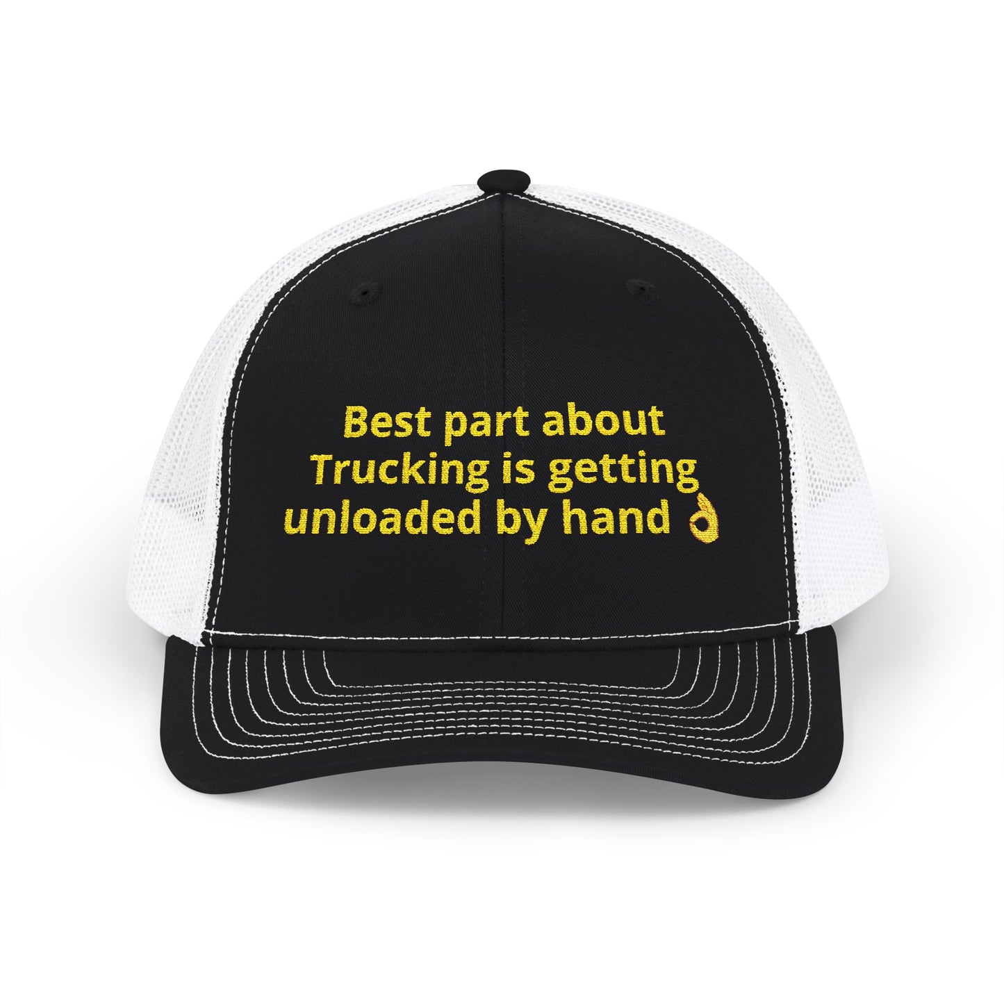 Embroidered Trucker Hat — “Best part about Trucking is getting unloaded by hand”