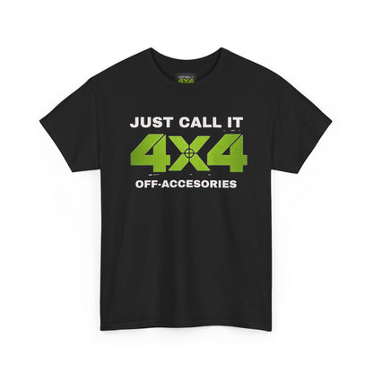 4x4 Off-Road T-Shirt — "Just Call It 4x4" Adventure Tee